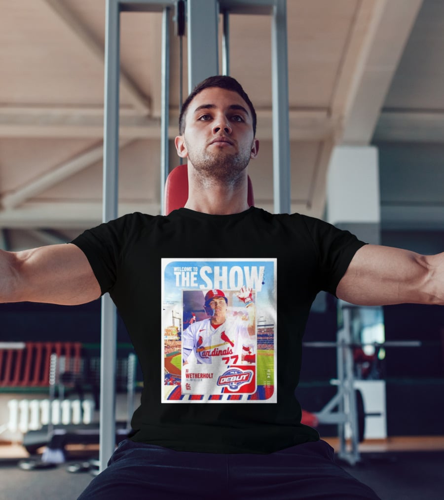 Welcome To The Show JJ Wetherholt St. Louis Cardinals MLB Debut 77 Topps 26 Infielder T-Shirt