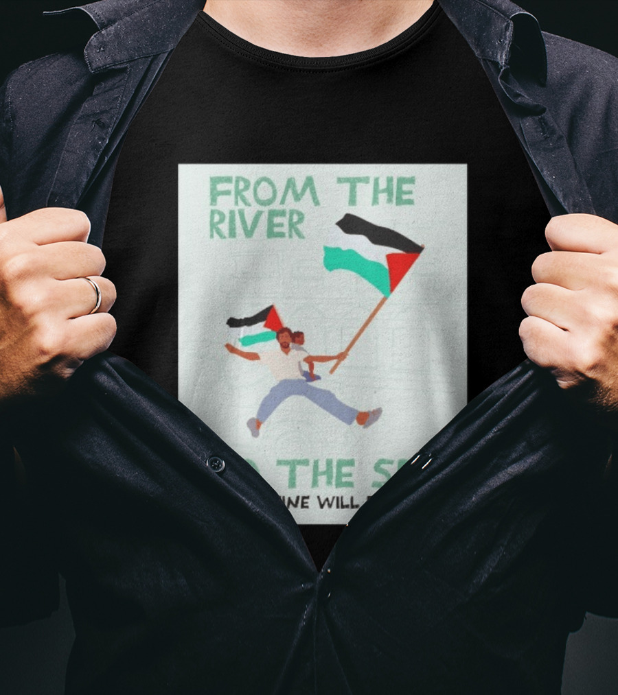 From The River To The Sea Palestine Will Be Free Flag Person Holding Child T-Shirt