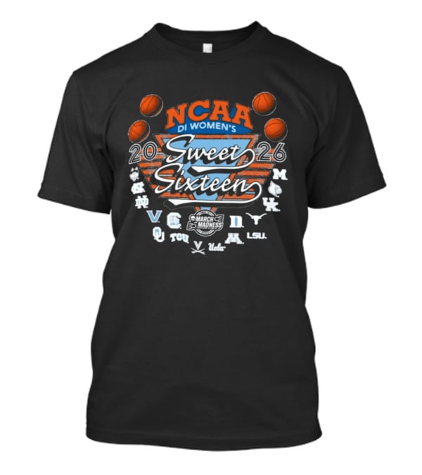 Sweet Sixteen 2026 NCAA DI Women's Basketball Tournament March Madness Recognizable Teams Logos T-Shirt