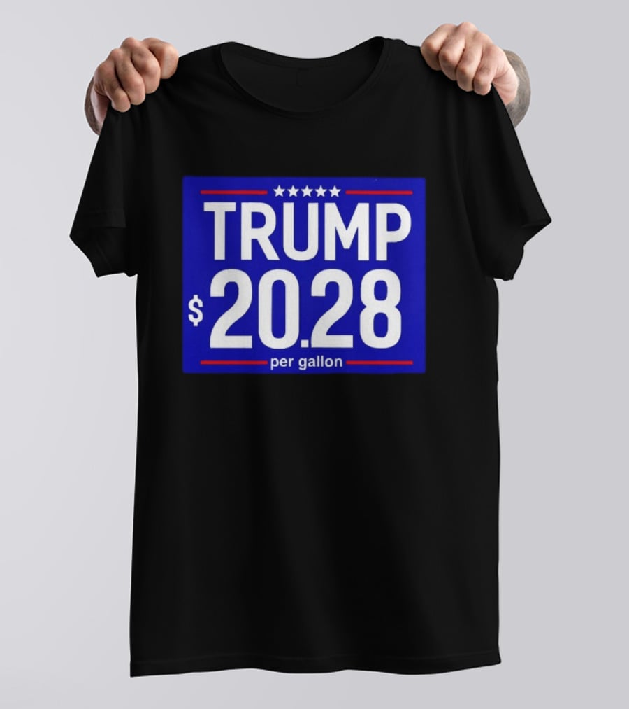 Trump 2028 Per Gallon Five Stars Blue T-Shirt