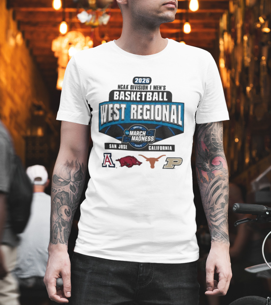 2026 NCAA Division I Men's Basketball West Regional March Madness San Jose California Arizona Arkansas Texas Purdue T-Shirt