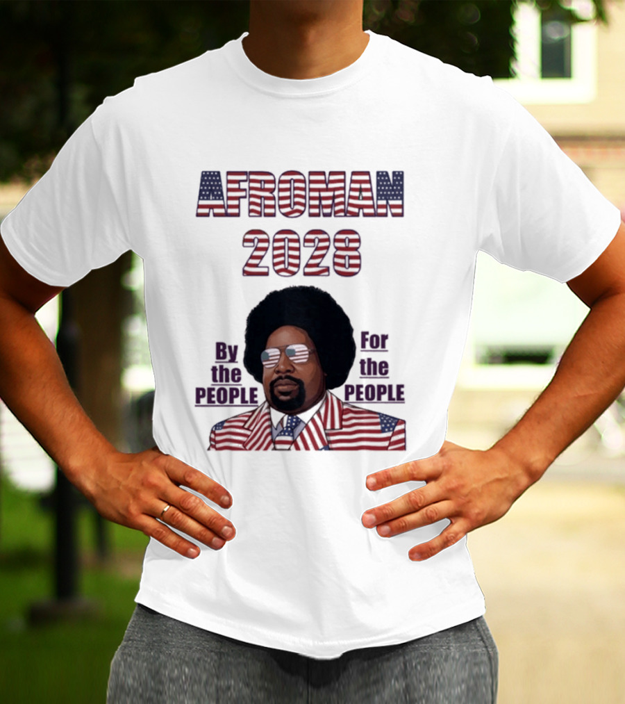 Afroman 2028 By The People For The People American Flag T-Shirt