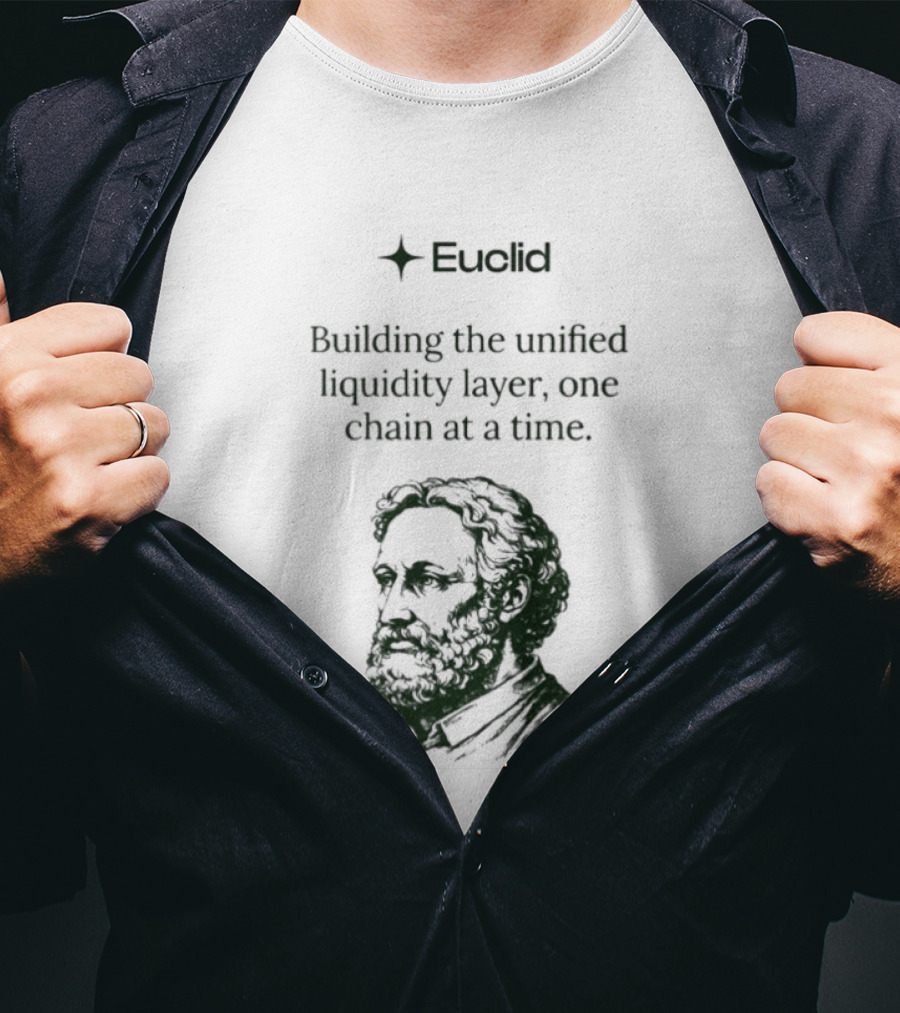 Euclid Building The Unified Liquidity Layer One Chain At A Time T-Shirt