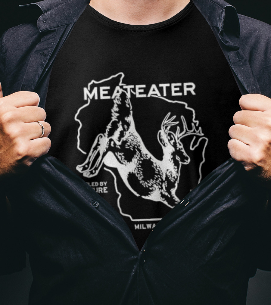 Wisconsin MeatEater Fueled By Nature Milwaukee WI Whitetail T-Shirt