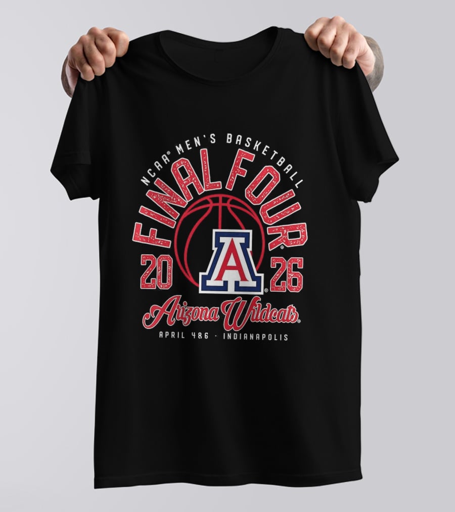 2026 NCAA Men's Basketball Final Four Arizona Wildcats Tournament T-Shirt