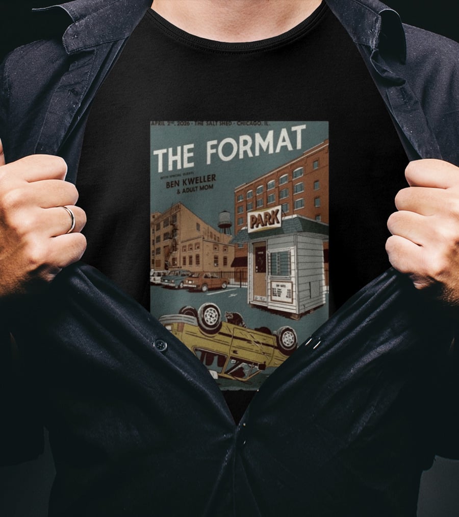 The Format April 2026 The Salt Shed Chicago Ben Kweller Adult Mom T-Shirt