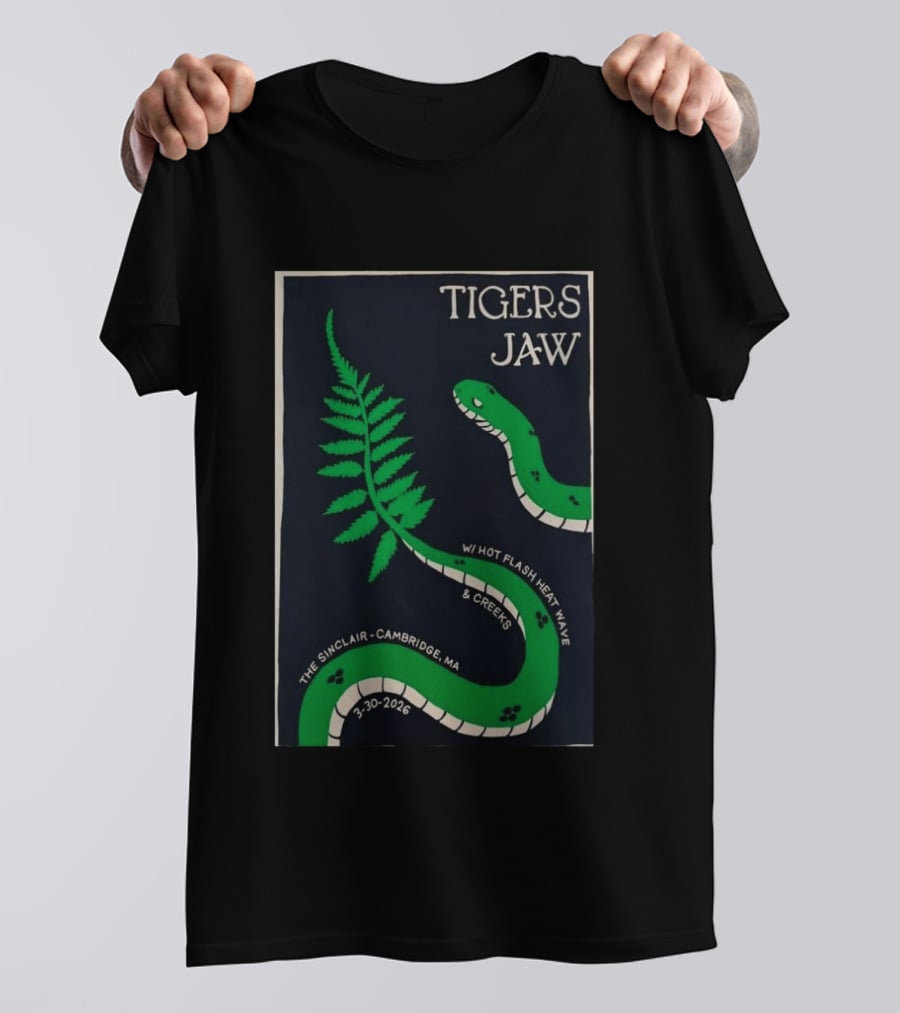 Tigers Jaw The Sinclair Cambridge MA March 30 2026 Snake Fern Hot Flash Heat Wave Creeks T-Shirt