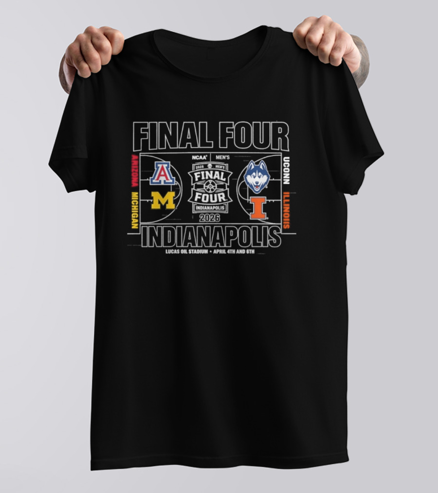 2026 NCAA Men's Basketball Final Four Indianapolis Arizona Michigan Connecticut Illinois T-Shirt