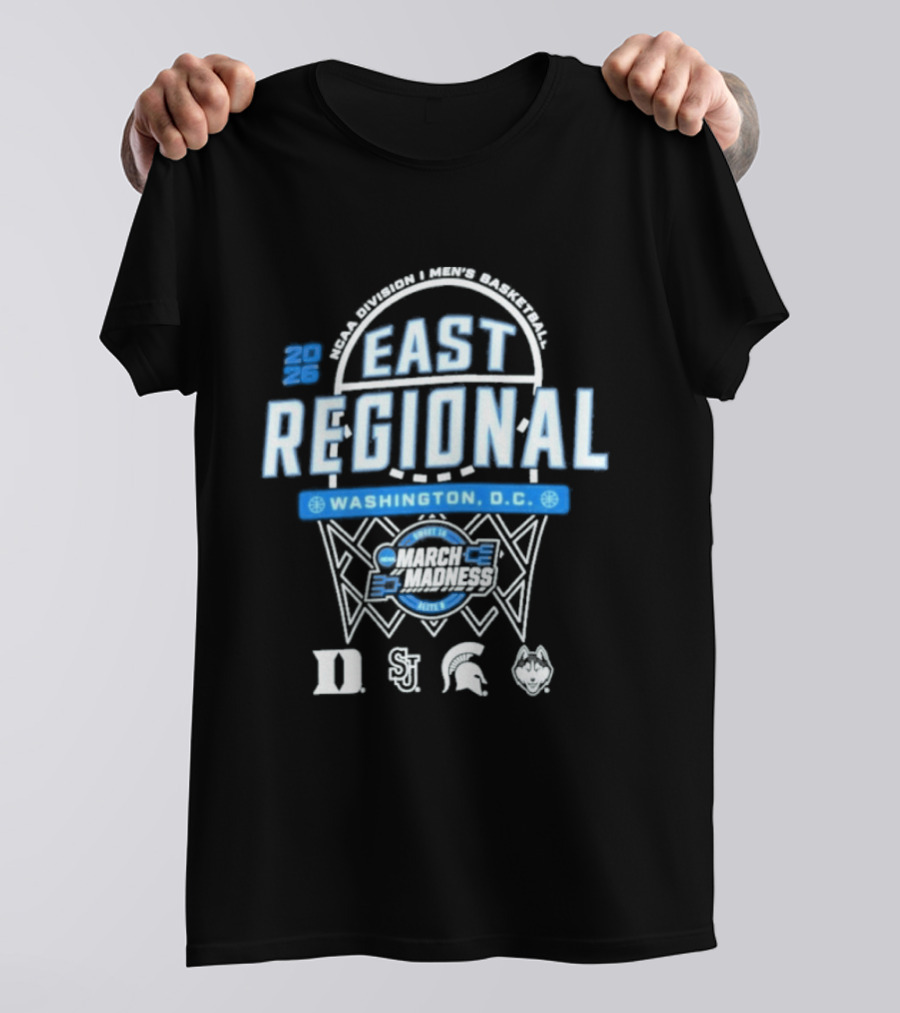 2026 NCAA Men's Basketball March Madness East Regional Washington D.C. Duke UConn Michigan State St. John's T-Shirt