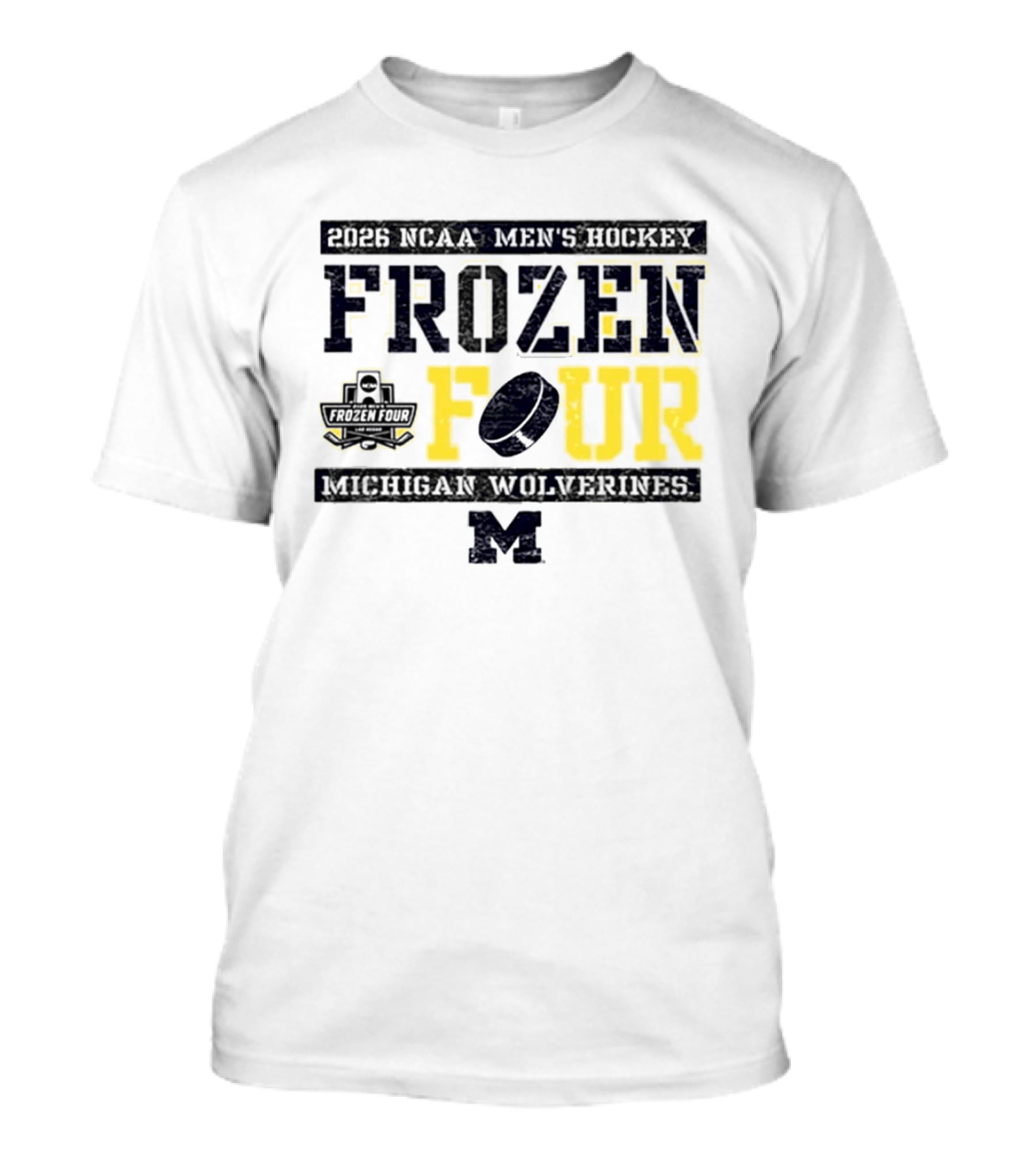 2026 NCAA Men's Hockey Frozen Four Michigan Wolverines T-Shirt