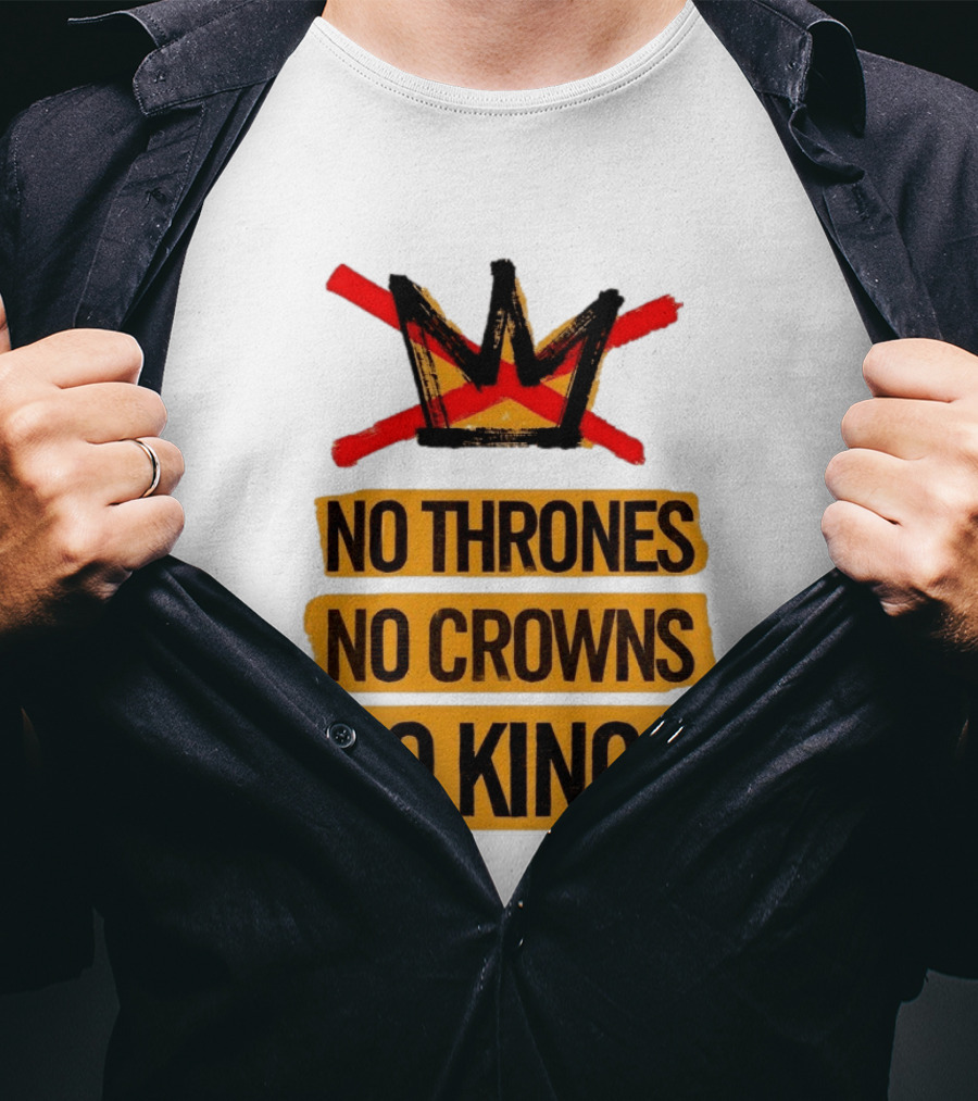 No Thrones No Crowns No Kings Crown Symbol Crossed Out In Red T-Shirt