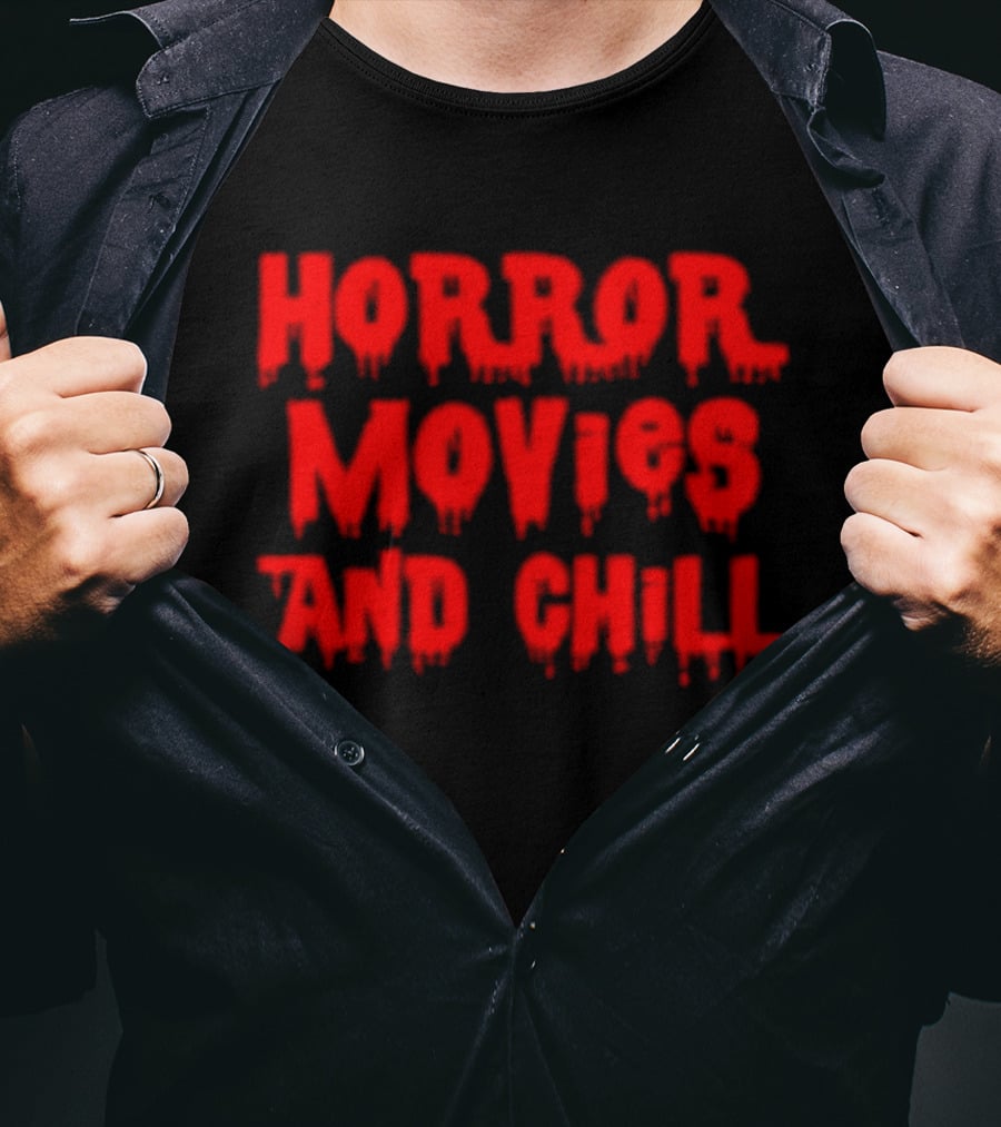 Horror Movies And Chill Dripping Blood Red T-Shirt