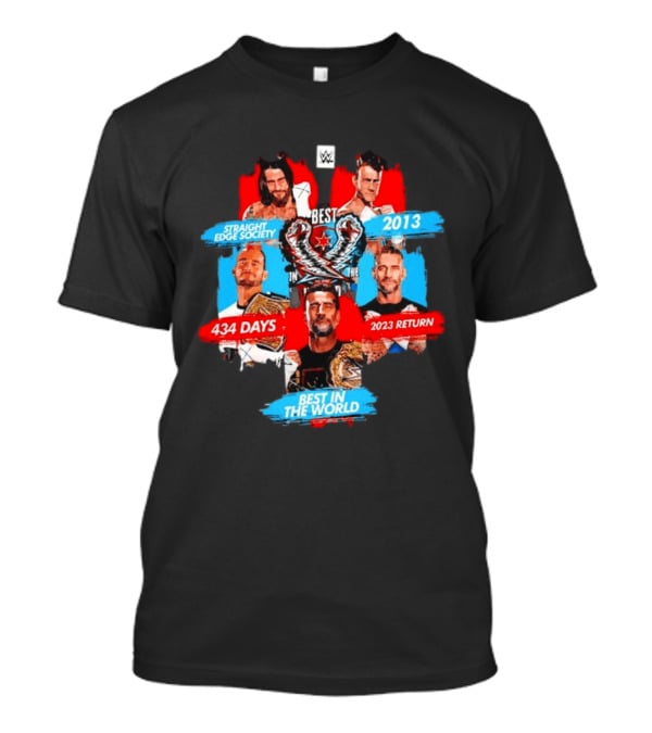 Straight Edge Society CM Punk Best In The World 434 Days 2013 WWE Return 2023 T-Shirt
