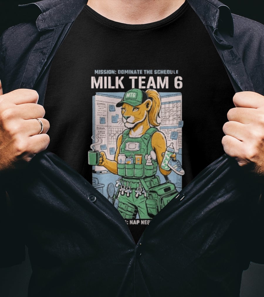 Dominate The Schedule Milk Team 6 Tiger MT6 T-Shirt