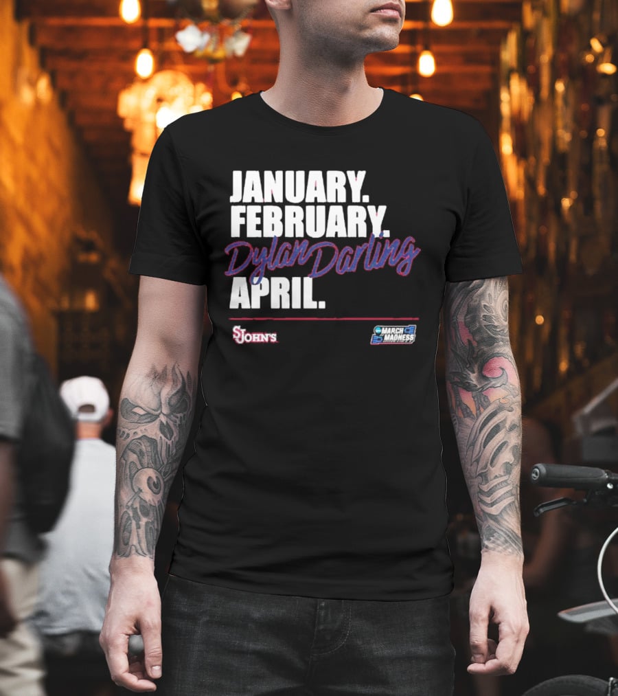 January February Dylan Darling April St John's Basketball 2026 March Madness T-Shirt
