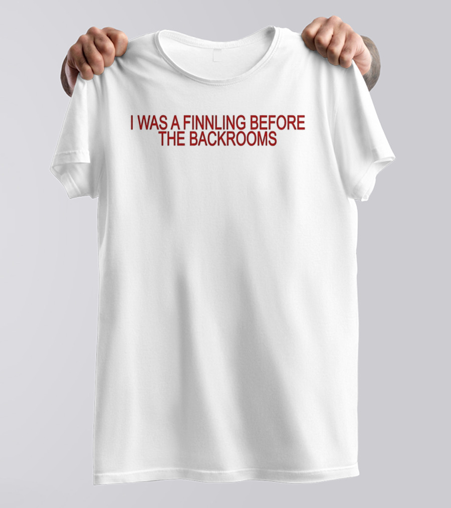 I Was A Finnling Before The Backrooms Phrase Red T-Shirt