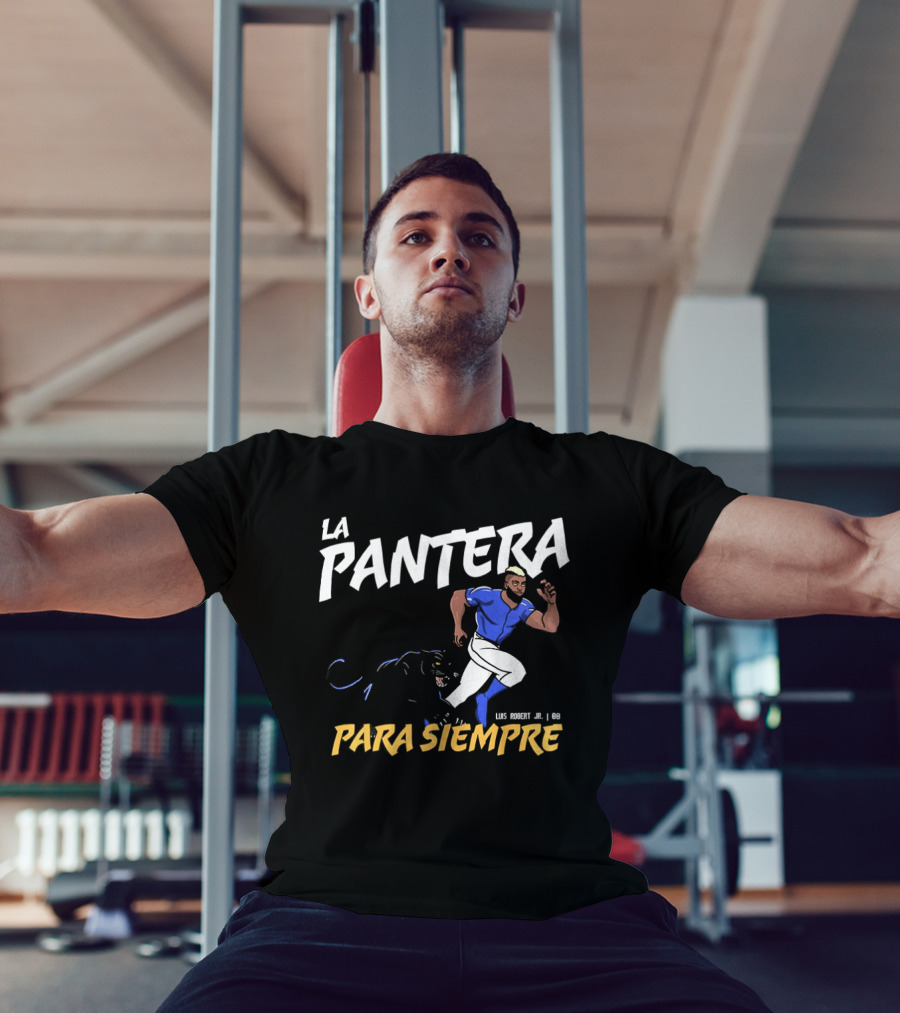 La Pantera Para Siempre Luis Robert Jr New York Mets Baseball T-Shirt