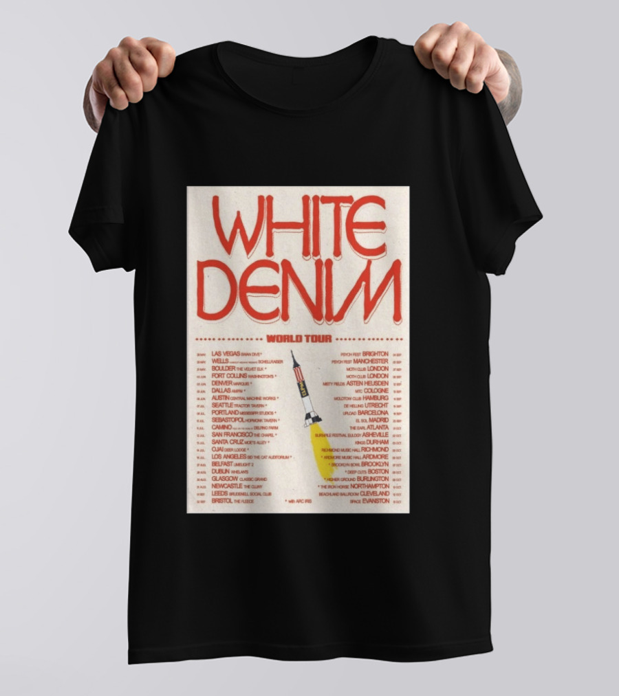 White Denim World Tour 2026 Concert With Tour Dates And Cities T-Shirt
