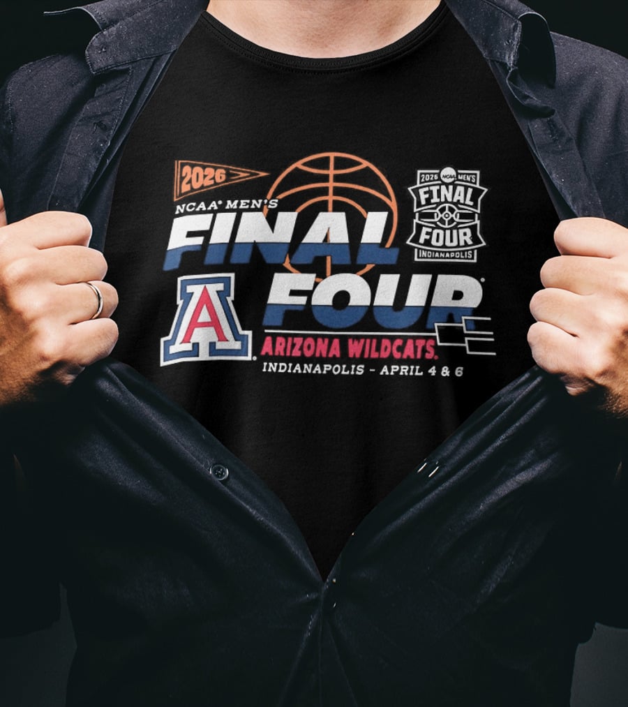 2026 NCAA Men's Final Four Arizona Wildcats Basketball Indianapolis April 4 & 6 T-Shirt