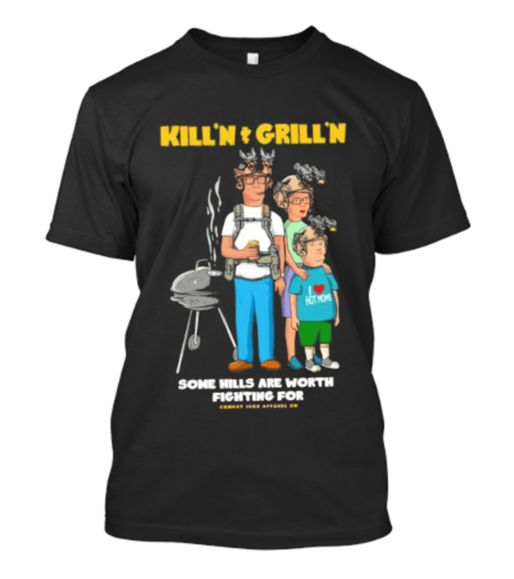 Kill'n And Grill'n Family Barbecue Some Hills Are Worth Fighting For T-Shirt