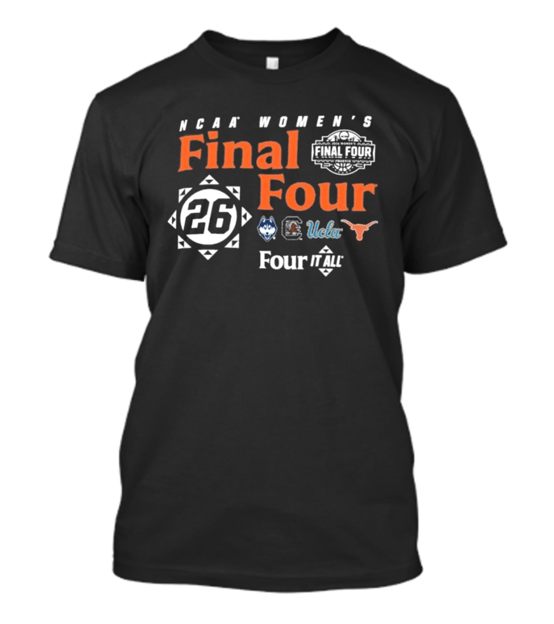 NCAA Women's Final Four 2026 UConn Maryland UCLA Texas T-Shirt