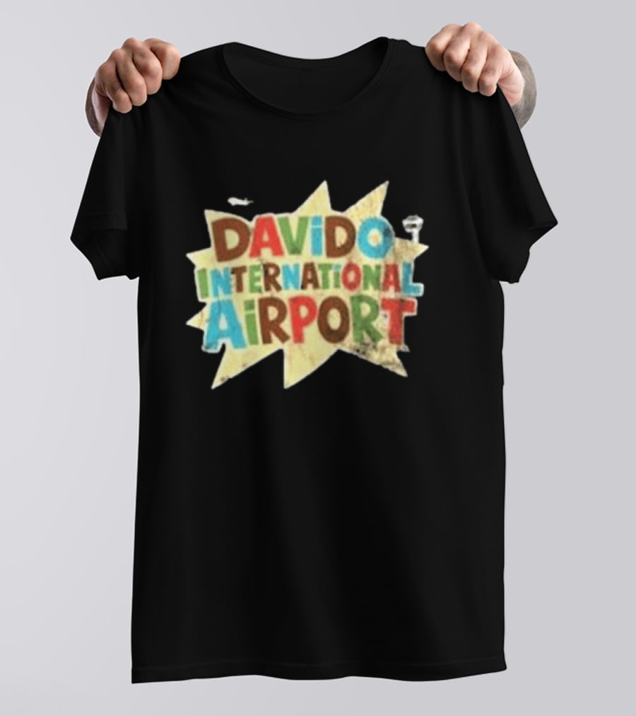 Davido International Airport T-Shirt