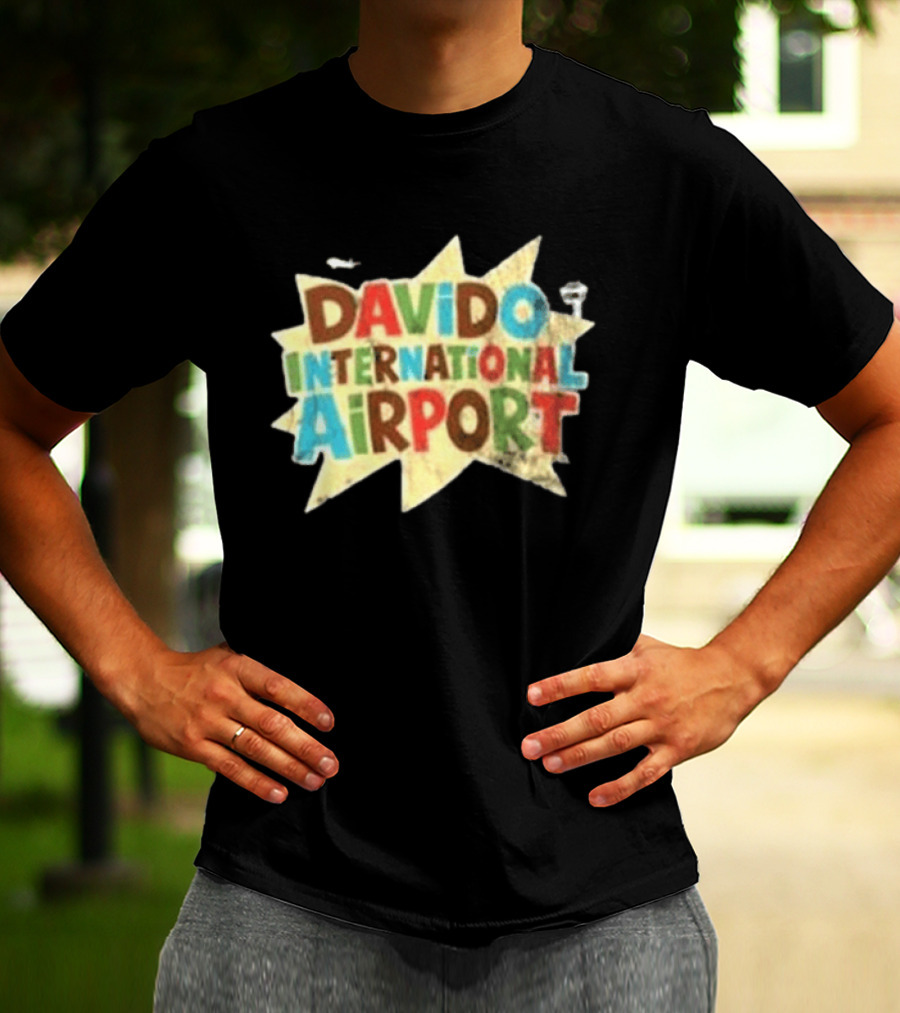 Davido International Airport T-Shirt