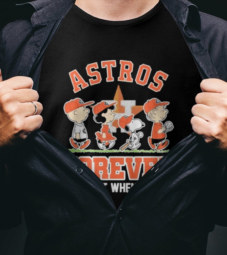 Houston Astros Forever Peanuts Characters Not Just When We Win T-Shirt