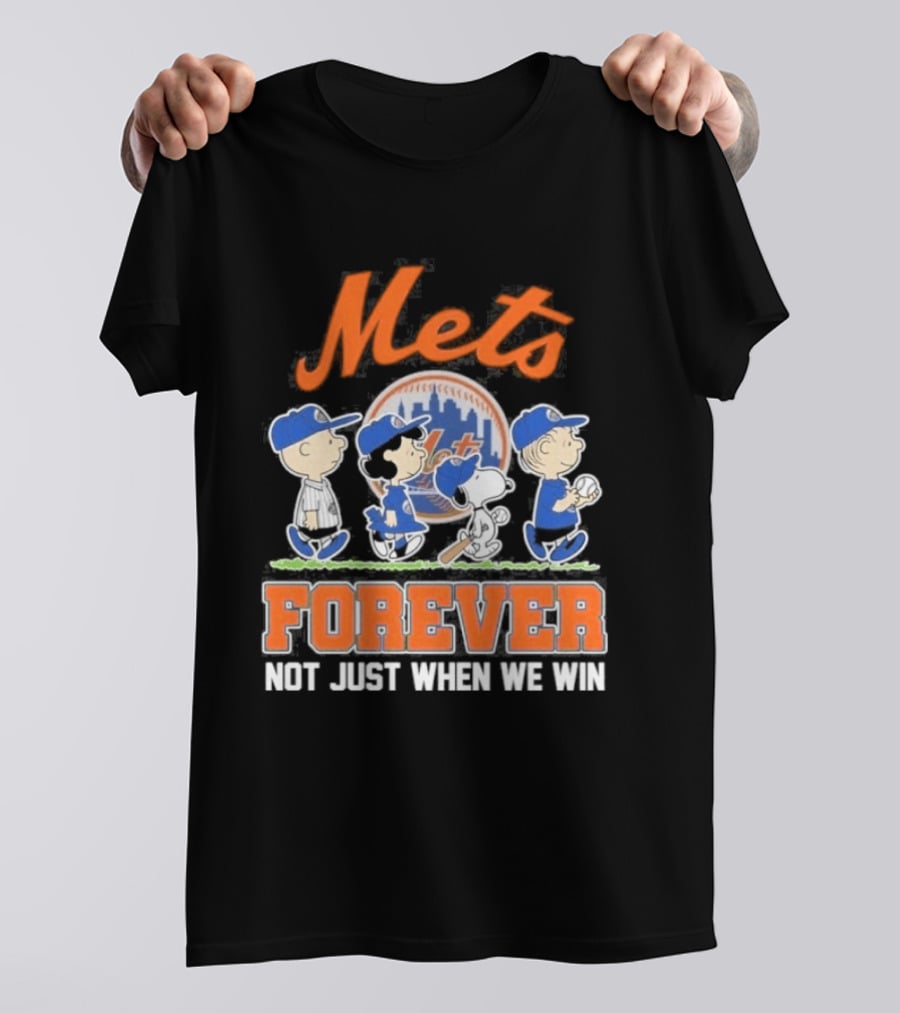 Mets Peanuts Characters Forever Not Just When We Win Baseball Collaboration T-Shirt