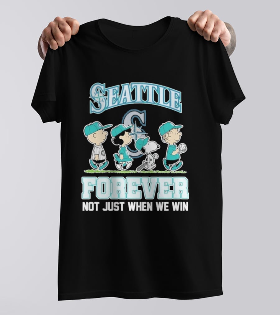 Seattle Mariners Peanuts Characters Forever Not Just When We Win T-Shirt