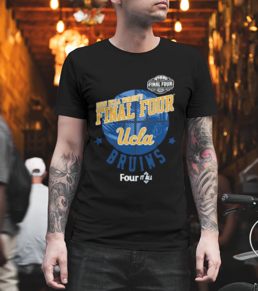 UCLA Bruins 2026 NCAA Women's Final Four Four It All Basketball T-Shirt