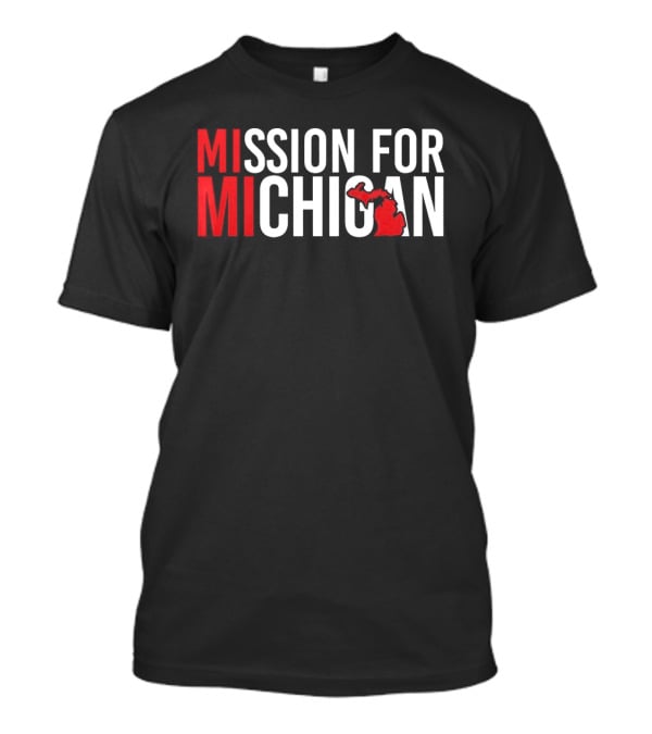MJF Better Than Texas Death Legend Mission For Michigan MI T-Shirt