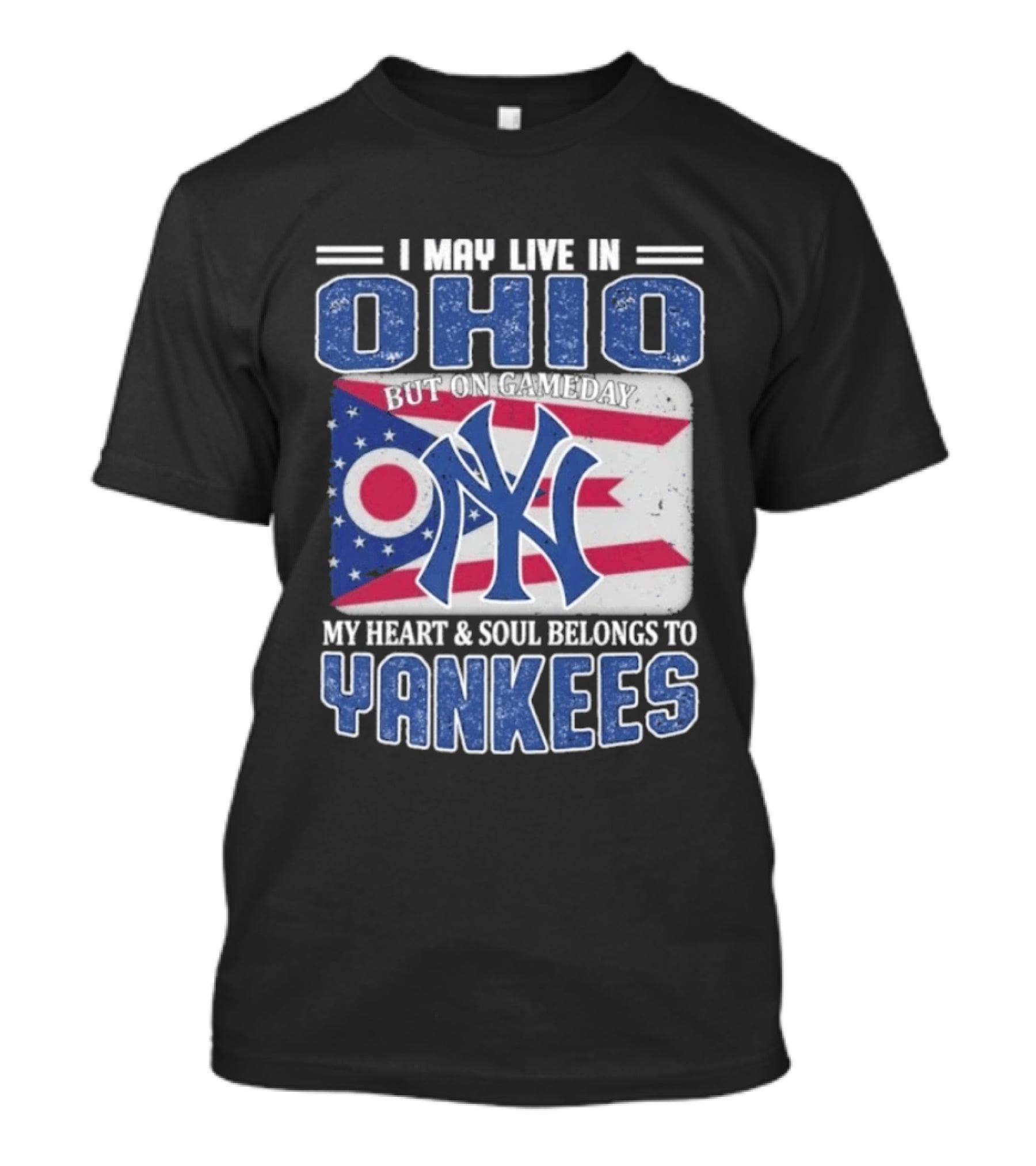 Ohio Resident New York Yankees Fan Heart And Soul Devotion T-Shirt