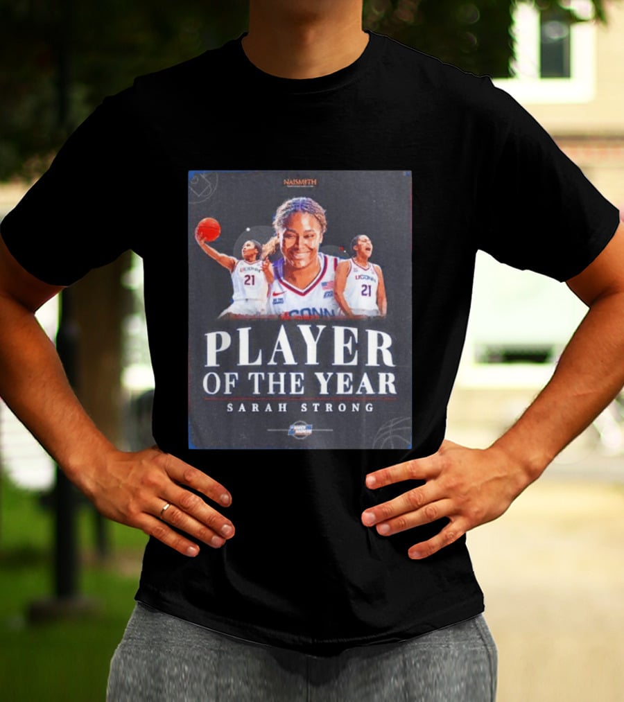 Naismith Player Of The Year Sarah Strong UConn Huskies March Madness 2026 T-Shirt