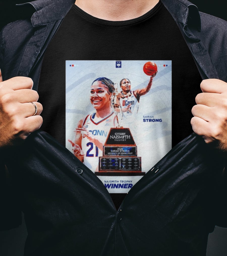 Sarah Strong UConn Huskies 2026 Naismith Trophy Winner University Of Connecticut T-Shirt