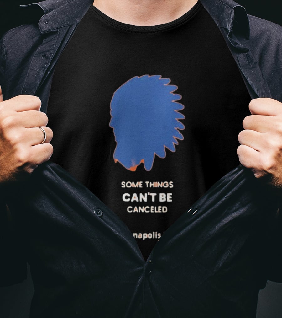 Some Things Can't Be Canceled Indianapolis 2026 Native American Headdress T-Shirt