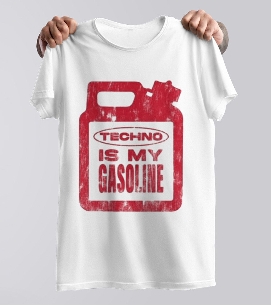 Techno Is My Gasoline Red Fuel Can T-Shirt