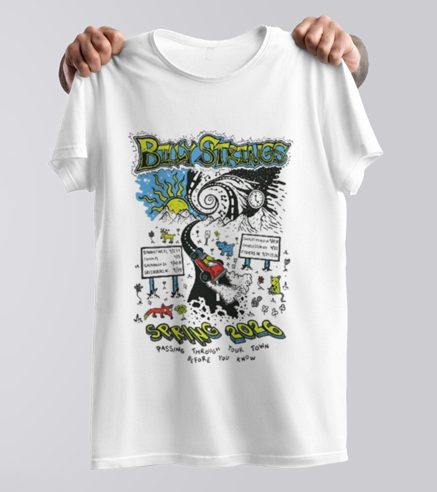 Billy Strings Spring 2026 Highway Hypnosis Missing Through Your Town Before The Show T-Shirt