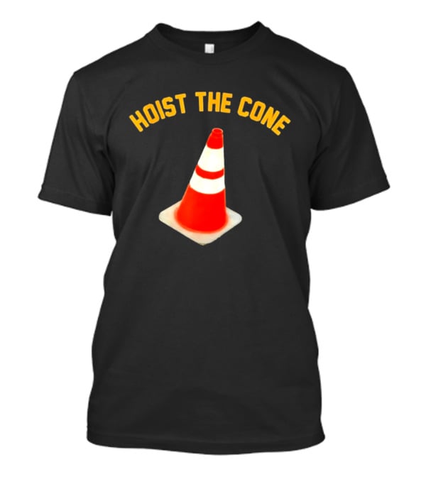Pittsburgh Pirates Hoist The Cone Baseball Lifestyle Traffic Cone T-Shirt