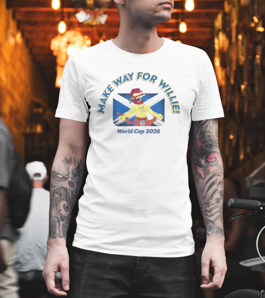 Make Way For Willie Aye Die World Cup 2026 T-Shirt
