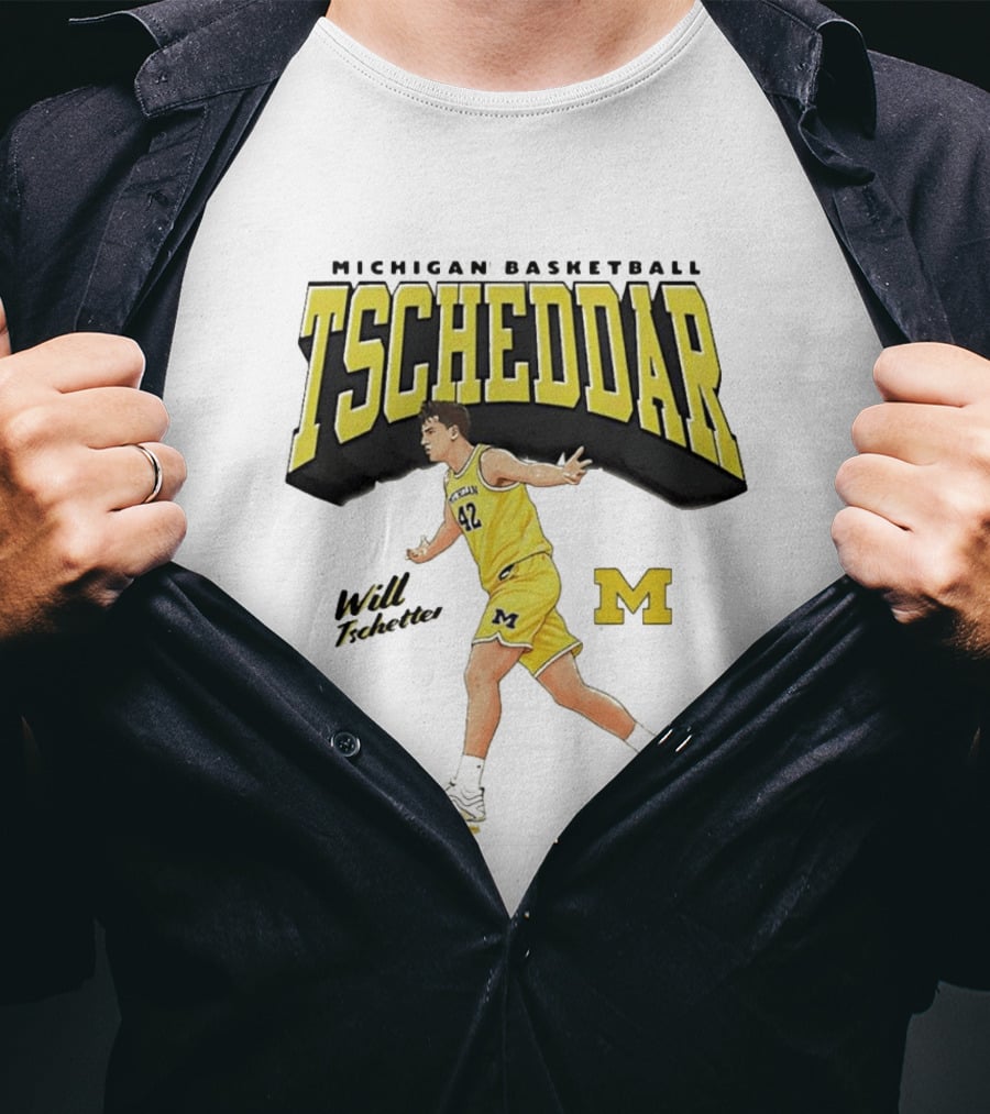 Michigan Basketball Tscheddar Will Tschetter Wolverines M T-Shirt
