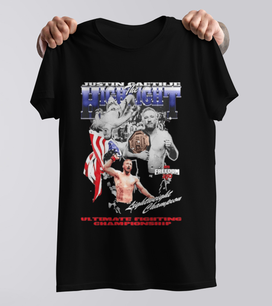 Justin Gaethje The Highlight 2026 Freedom 250 Lightweight Champion Ultimate Fighting Championship T-Shirt