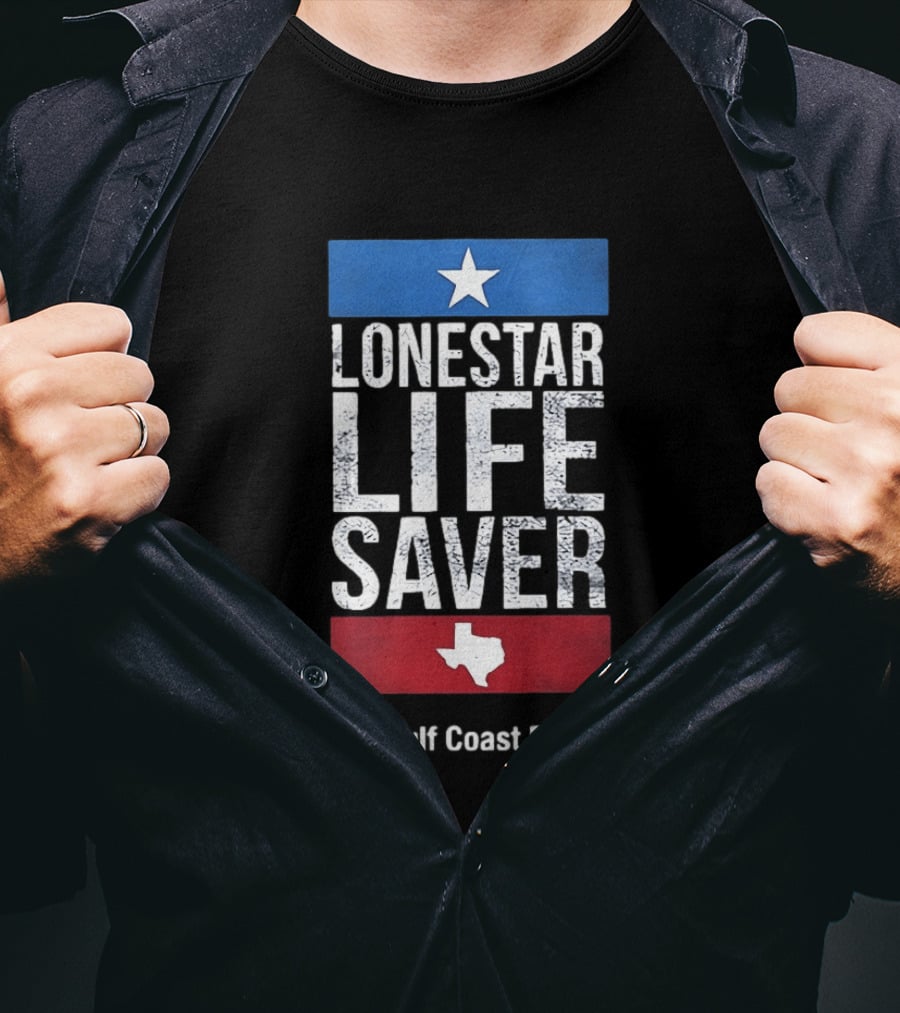 Lonestar Life Saver Texas Gulf Coast Blood Star And State T-Shirt