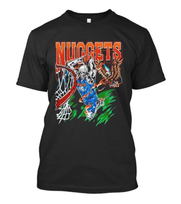 Nuggets Skeleton Dunking 15 With Eagle And Flames T-Shirt