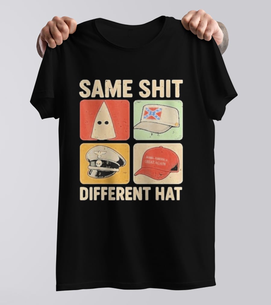 Same Shit Different Hat Ku Klux Klan Confederate Battle Flag Make America Great Again Police T-Shirt