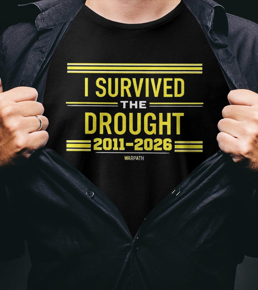 I Survived The Drought 2011 2026 Buffalo Sabres Hockey Warpath T-Shirt