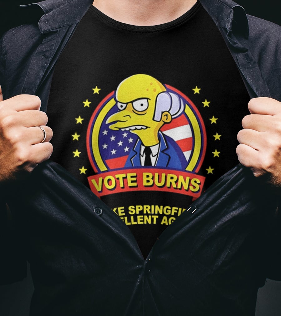 Mr. Burns Vote Burns Make Springfield Excellent Again Election Campaign American Flag Stars T-Shirt