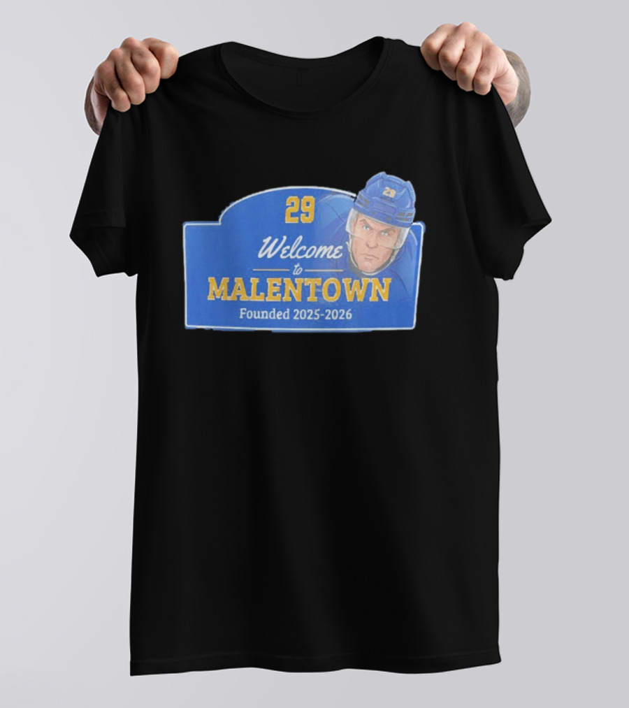 Welcome To Malentown 29 Beck Malenstyn Buffalo Sabres Founded 2025 2026 T-Shirt