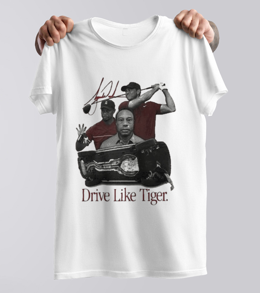 Tiger Woods Drive Like Tiger Golf Swing Car Crash T-Shirt
