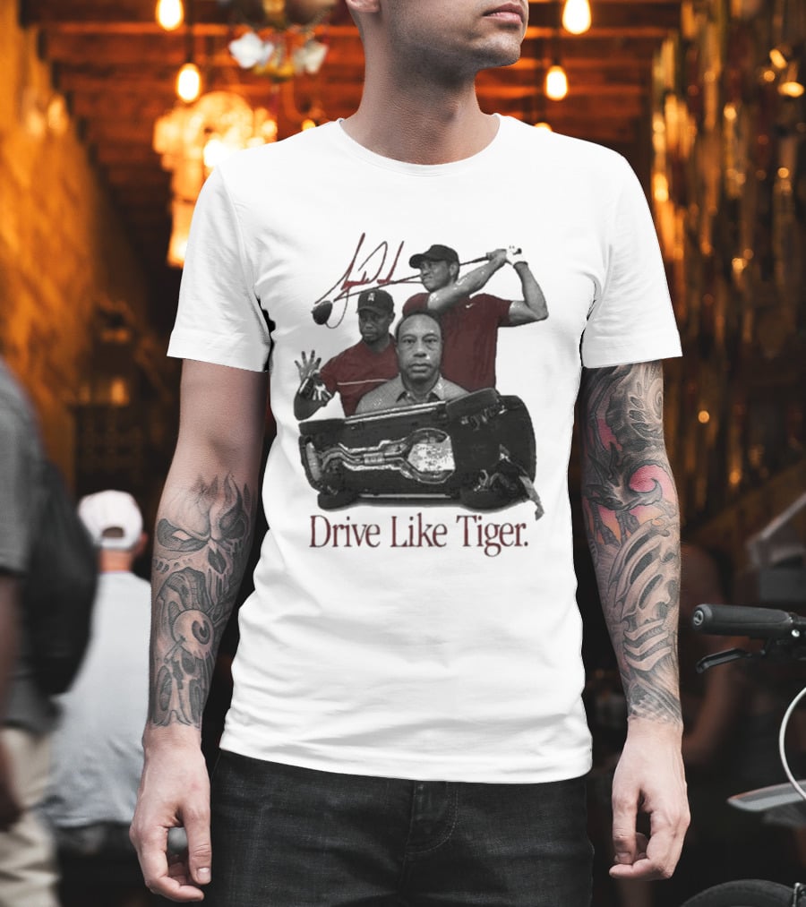 Tiger Woods Drive Like Tiger Golf Swing Car Crash T-Shirt